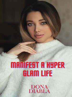 cover image of Manifest a Hyper Glam Life
